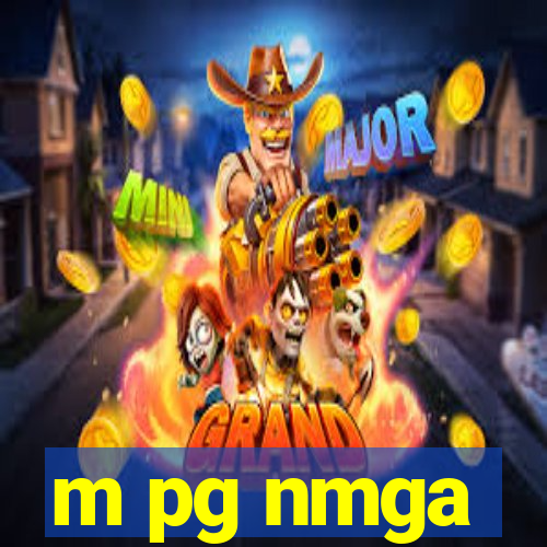 m pg nmga